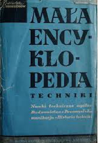 Okładka: Adam Tadeusz Troskolański - Mała Encyklopedia Techniki