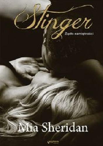 Okładka: Mia Sheridan - Stinger. Żądło namiętności