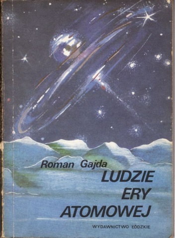 Okładka: Roman Gajda - Ludzie ery atomowej