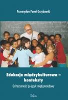 Okładka: Przemysław Paweł Grzybowski - Edukacja międzykulturowa – konteksty