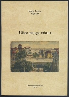 Okładka: Maria Teresa Pietrzak - Ulice mojego miasta
