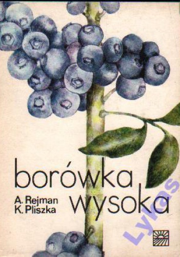 Okładka: Kazimierz Pliszka - Borówka wysoka