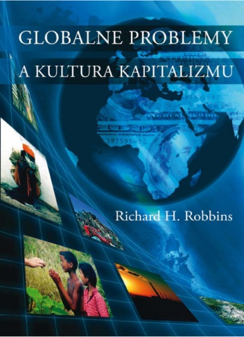 Okładka: Richard Robbins - Globalne problemy a kultura kapitalizmu