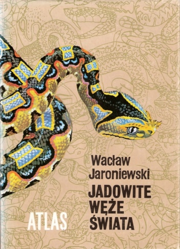 Okładka: Wacław Jaroniewski - Jadowite węże świata