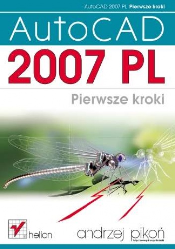 Okładka: Andrzej Pikoń - AutoCAD 2007 PL. Pierwsze kroki