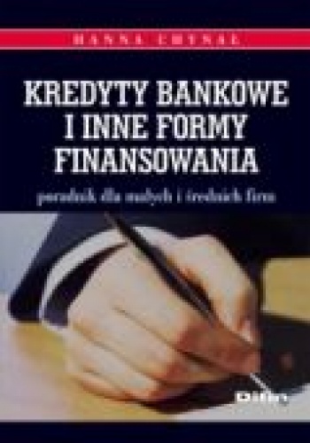 Okładka: Hanna Chynał - Kredyty bankowe i inne formy finansowania