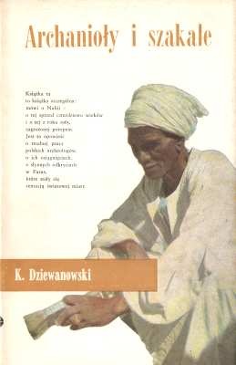 Okładka: Kazimierz Dziewanowski - Archanioły i szakale