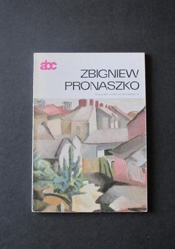 Okładka: Teresa Sowińska - Zbigniew Pronaszko