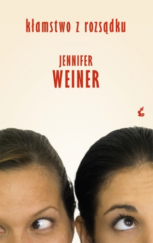 Okładka: Jennifer Weiner - Kłamstwo z rozsądku