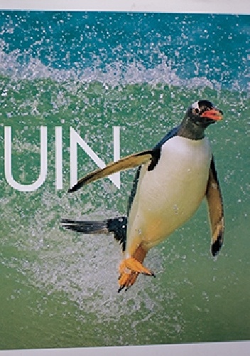 Okładka: Andy Rouse - Penguin Life: Surviving With Style In The South Atlantic
