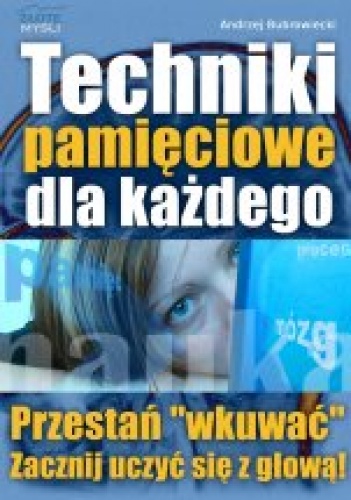 Okładka: Andrzej Bubrowiecki - Techniki pamięciowe dla każdego