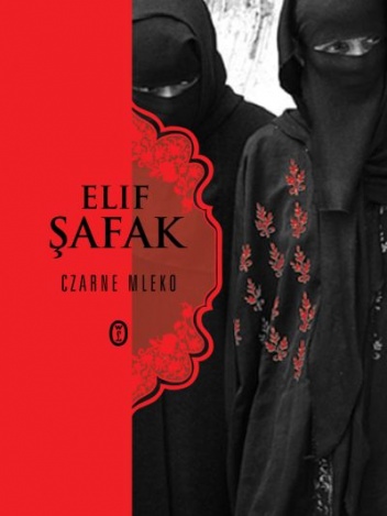 Okładka: Elif Şafak - Czarne mleko