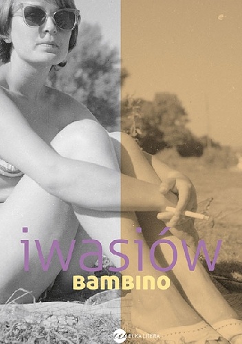 Okładka: Inga Iwasiów - Bambino