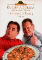 Okładka: Robert Makłowicz - Potrawy z kaszy i ryżu