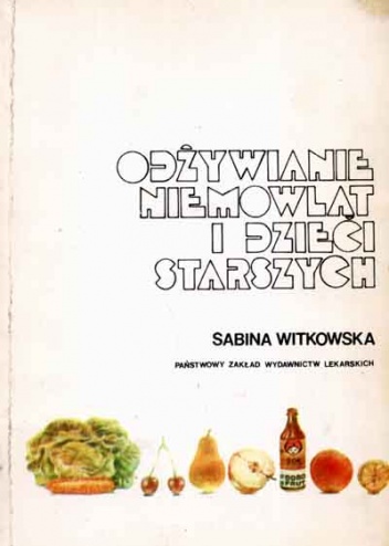 Okładka: Sabina Witkowska - Odżywianie niemowląt i dzieci starszych