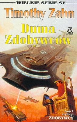 Okładka: Timothy Zahn - Duma Zdobywców
