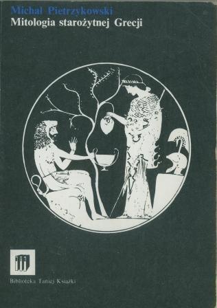 Okładka: Michał Pietrzykowski - Mitologia starożytnej Grecji