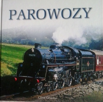 Okładka: Clive Groome - Parowozy