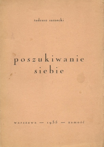 Okładka: Tadeusz Jerzy Sarnecki - Poszukiwanie siebie