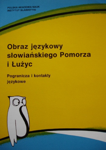 Okładka: Jadwiga Zieniukowa - Obraz językowy słowiańskiego Pomorza i Łużyc