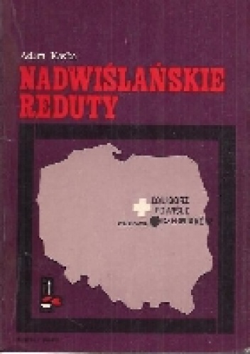 Okładka: Adam Kaska - Nadwiślańskie Reduty