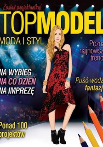 Okładka:  praca zbiorowa - Top model. Moda i styl