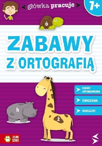 Okładka: Iwona Orowiecka - Zabawy z ortografią
