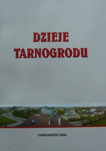 Okładka: Ryszard Szczygieł - Dzieje Tarnogrodu