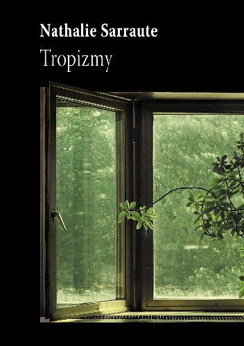 Okładka: Nathalie Sarraute - Tropizmy