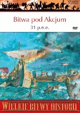 Okładka: Si Sheppard - Bitwa pod Akcjum 31 p. n. e. Upadek Marka Antoniusza i Kleopatry