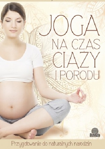Okładka: Dorothy Guerra - Joga na czas ciąży i porodu