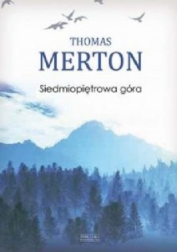 Thomas Merton - Siedmiopiętrowa góra