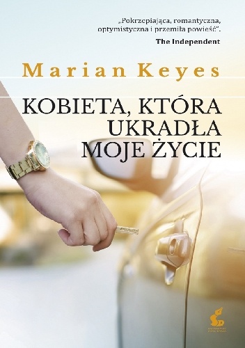 Okładka: Marian Keyes - Kobieta, która ukradła moje życie