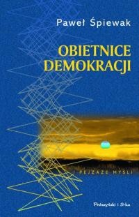 Okładka: Paweł Śpiewak - Obietnice demokracji
