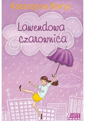 Okładka: Katarzyna Borys - Lawendowa czarownica