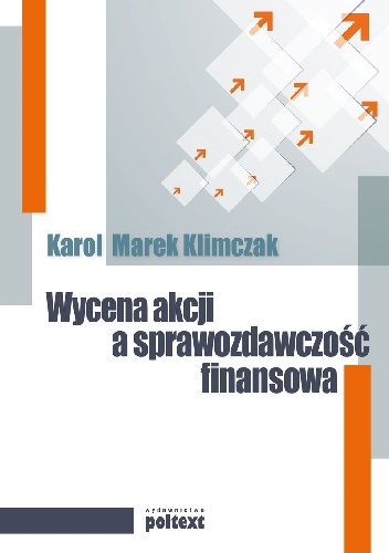 Okładka: Karol Marek Klimczak - Wycena akcji a sprawozdawczość finansowa