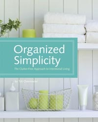Okładka: Tsh Oxenreider - Organized Simplicity. The Clutter-Free Approach to Intentional Living