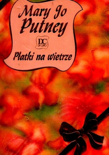 Okładka: Mary Jo Putney - Płatki na wietrze