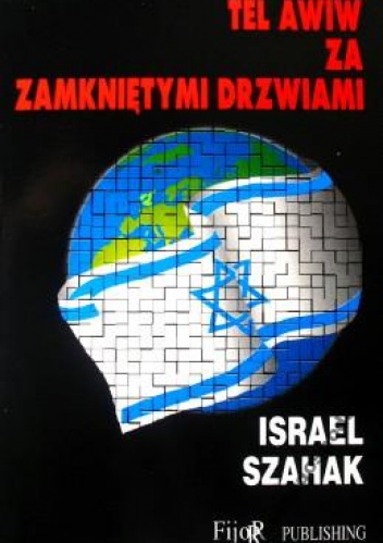 Okładka: Izrael Szahak - Tel Awiw za zamkniętymi drzwiami