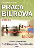 Okładka: Teresa Bogusławska - Praca biurowa cz.2 Praca w nowoczesnym biurze