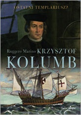 Okładka: Ruggero Marino - Krzysztof Kolumb Ostatni Templariusz ?