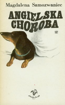 Okładka: Magdalena Samozwaniec - Angielska choroba