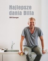 Okładka: Bill Granger - Najlepsze dania Billa