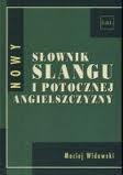 Okładka: Maciej Widawski - Nowy słownik slangu i potocznej angielszczyzny