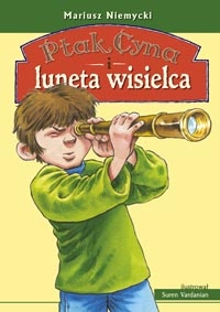 Okładka: Mariusz Niemycki - Ptak, Cyna i luneta wisielca