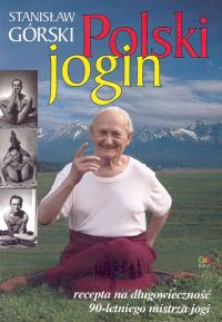 Okładka: Stanisław Górski - Polski jogin