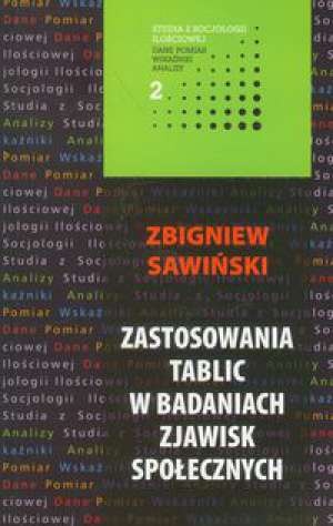 Okładka: Zbigniew Sawiński - Zastosowania tablic w badaniach zjawisk społecznych