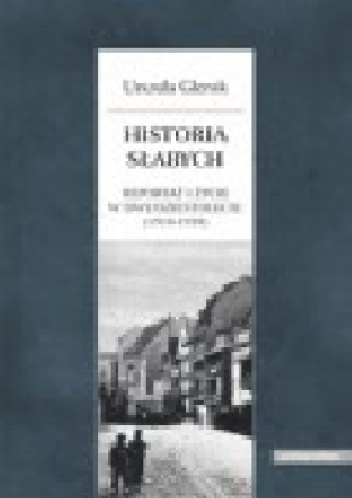 Okładka: Urszula Glensk - Historia słabych. Reportaż i życie w Dwudziestoleciu (1918-1939)