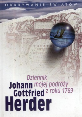 Okładka: Johann Gottfried Herder - Dziennik mojej podróży z roku 1769