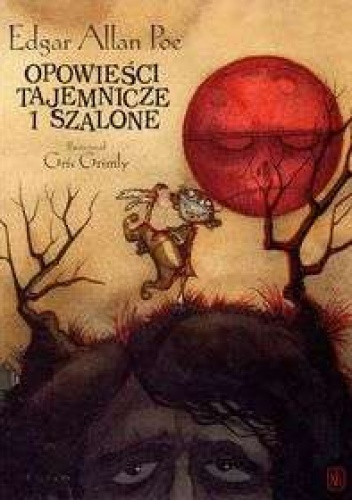 Okładka: Edgar Allan Poe - Opowieści tajemnicze i szalone